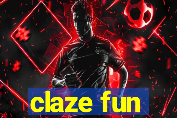 claze fun